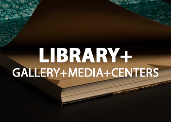 the Library + includes learning centers, art gallery, and media production, so that students not only conduct research but also create and express ideas.